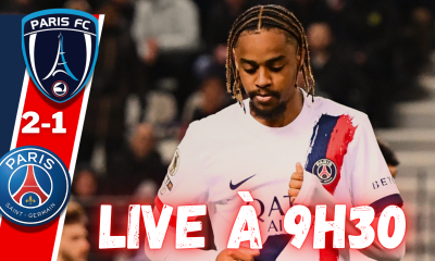 Live Paris FC/PSG - Le titre sans la f&ecirc;te...Rendez-vous &agrave; 9h30 !