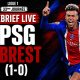 Vid&eacute;o PSG/Brest &ndash; D&eacute;brief de la victoire et point sur la Ligue 1