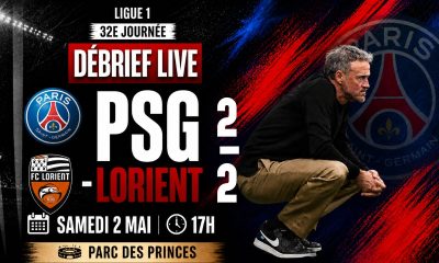 Vid&eacute;o PSG/Lorient - Le d&eacute;brief et le point sur une Ligue 1 passionnante