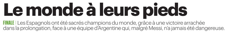 Revue de presse : L’Espagne remporte la Coupe du Monde et le chantier pour Zidane avec les Bleus
