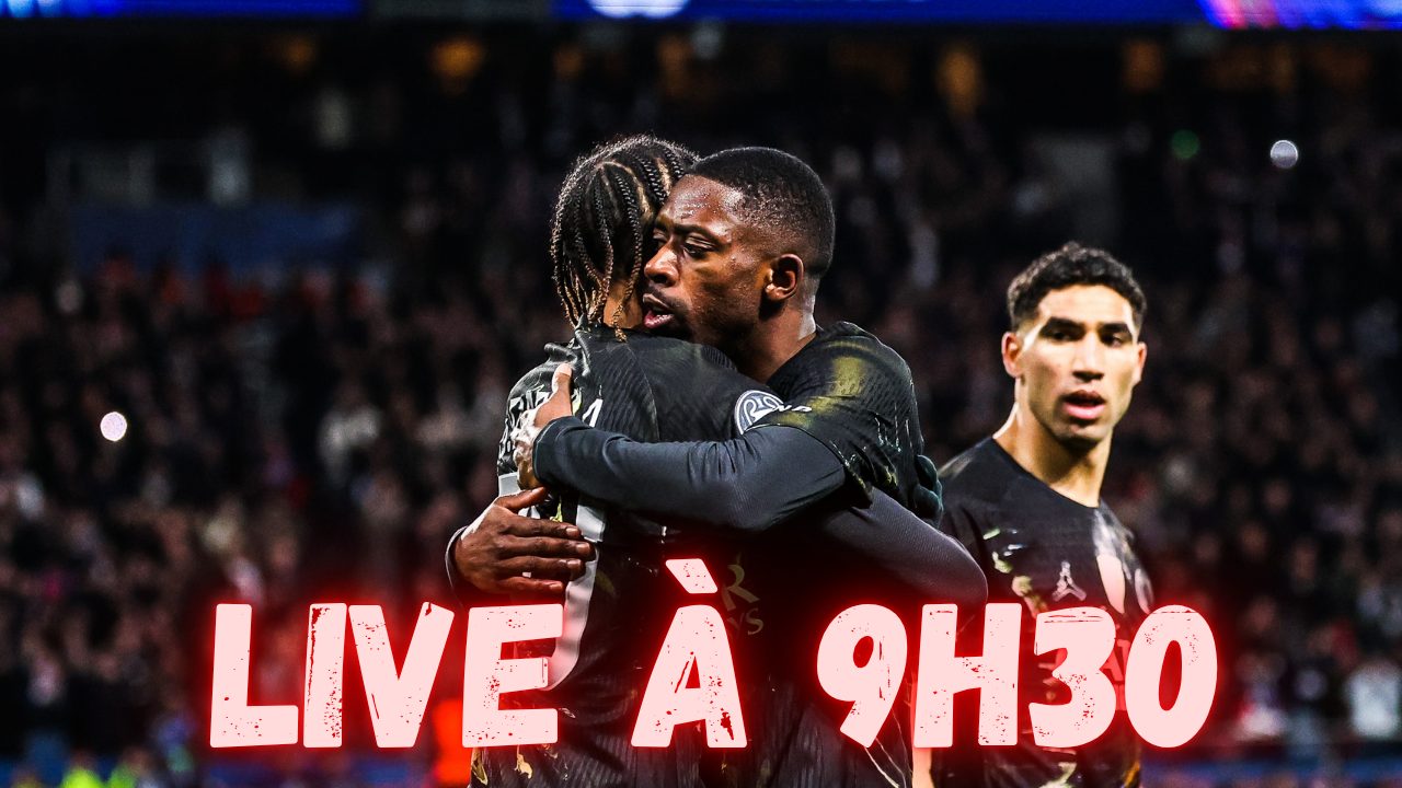 Live PSG - Mercato et Coupe du Monde, le point &agrave; 9h30 !