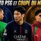 Vid&eacute;o PSG &ndash; Le point mercato et Coupe du Monde