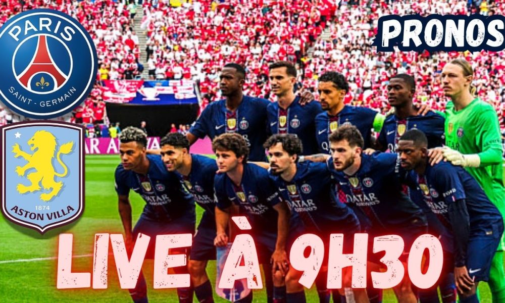 Live PSG/Aston Villa : L'&eacute;quipe pour la Supercoupe d'Europe, rendez-vous &agrave; 9h30 !