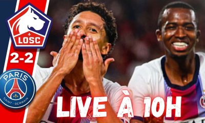 Live Lille/PSG - Match nul un peu fou, le debrief &agrave; 10h !