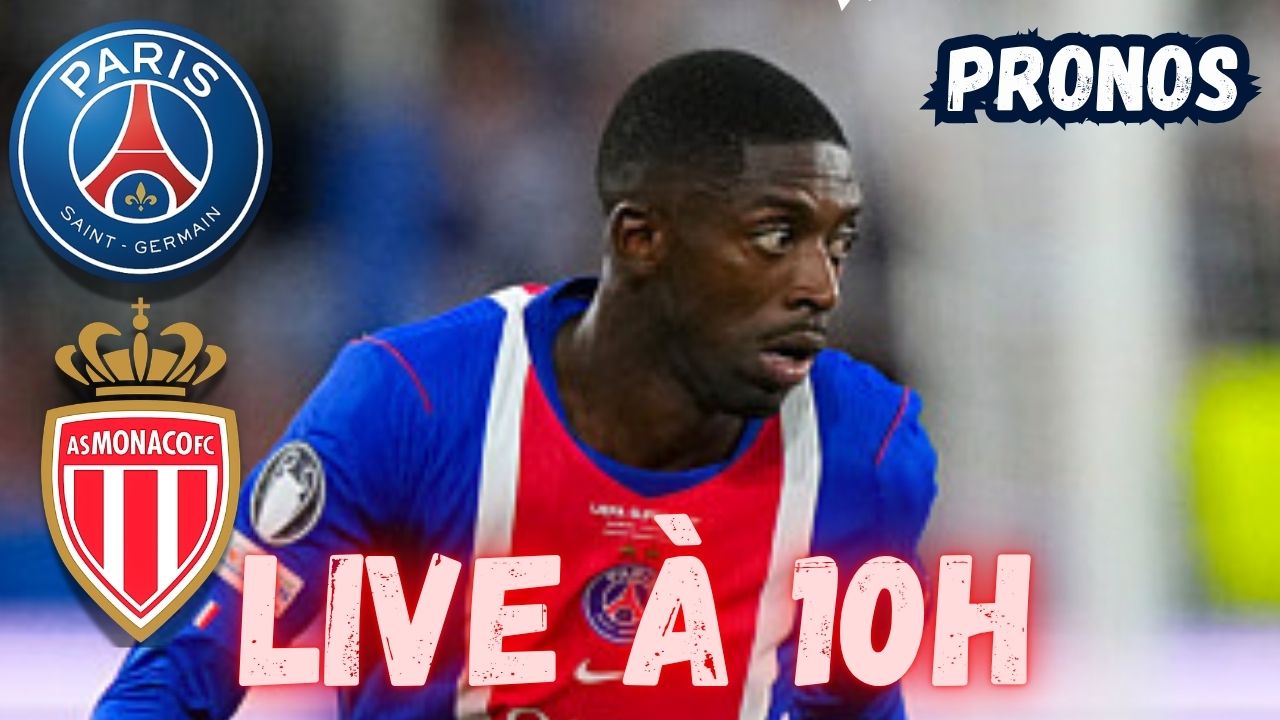 Live PSG/Monaco : L'&eacute;quipe pour gagner enfin, rendez-vous &agrave; 10h !