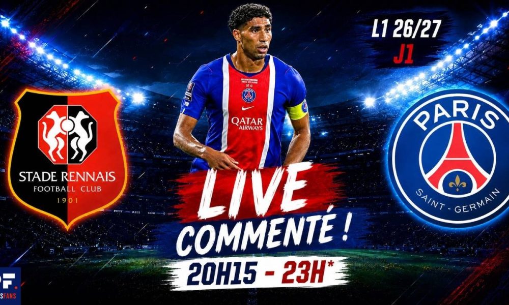 Rennes/PSG – Le match à vivre ensemble en direct !