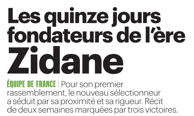 Revue de presse : premier bilan pour Zidane en Equipe de France et les milieux au PSG
