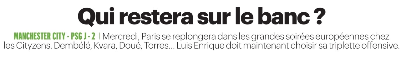 Revue de presse : Doutes pour Manchester City/PSG et Dembélé