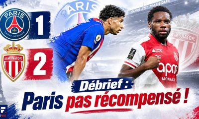 Vid&eacute;o PSG/Monaco - Des rat&eacute;s et des choses &agrave; corriger, le d&eacute;brief