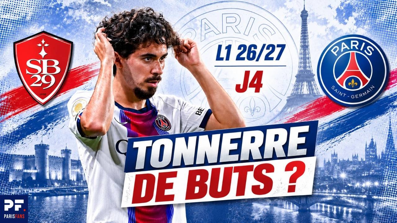 Vid&eacute;o Brest/PSG - L'&eacute;quipe pour revenir avec 3 points essentiels