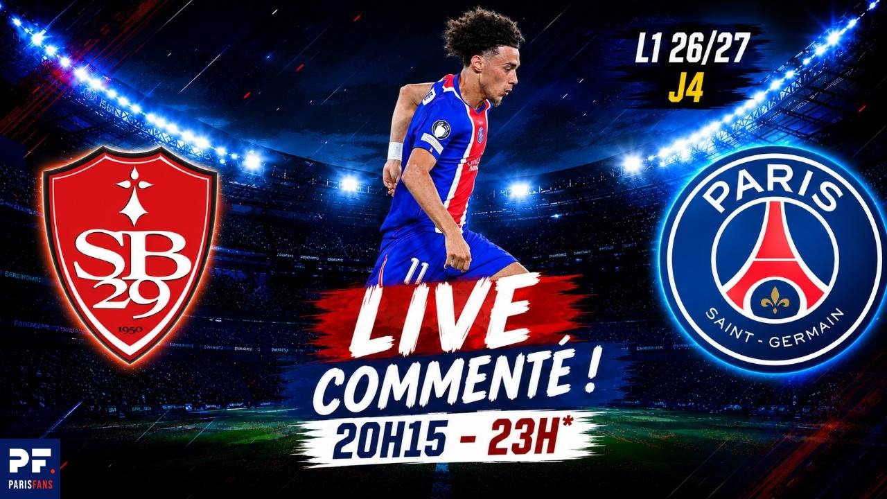 Brest/PSG - Le match &agrave; vivre ensemble en direct !